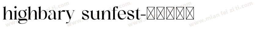 highbary sunfest字体转换
